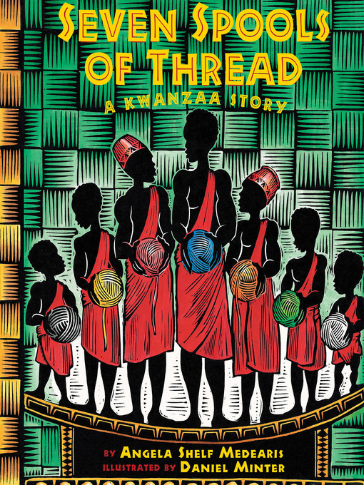 Title details for Seven Spools of Thread by Angela S. Medearis - Available